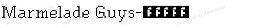 Marmelade Guys字体转换